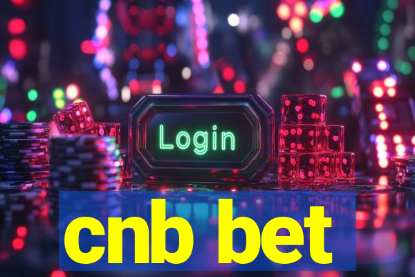 cnb bet